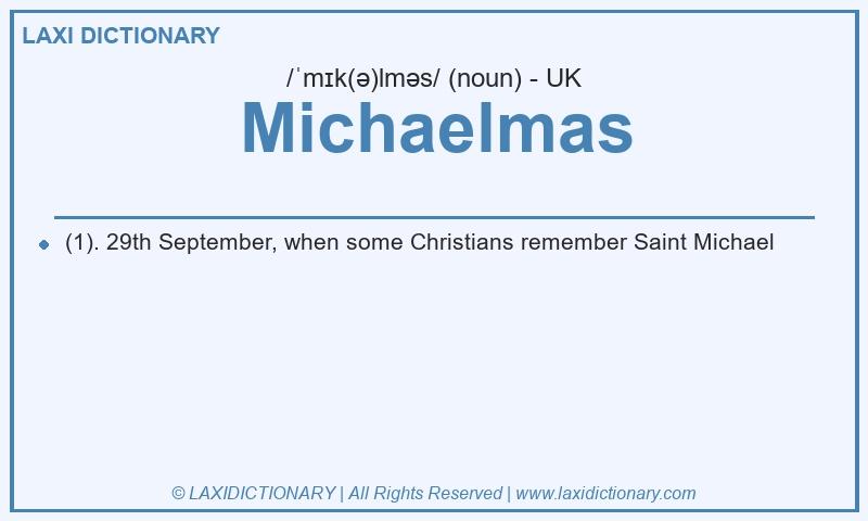 Definition Michaelmas in British English