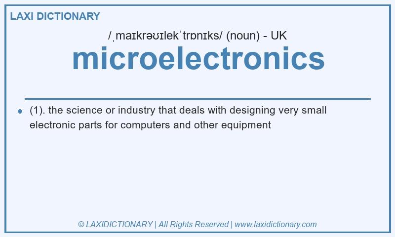 Definition microelectronics in British English