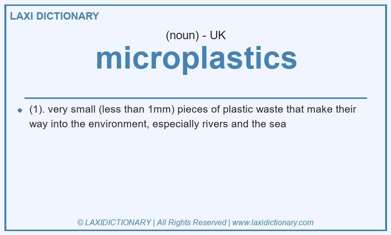 Definition microplastics in British English