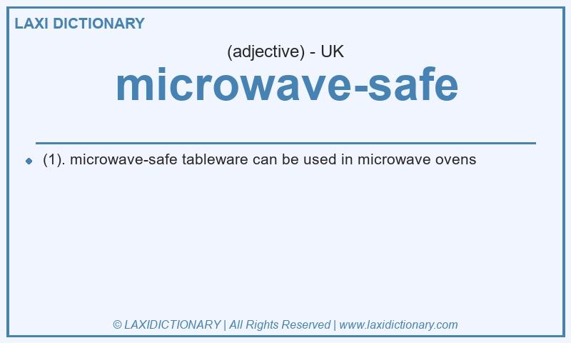 Definition microwave-safe in British English