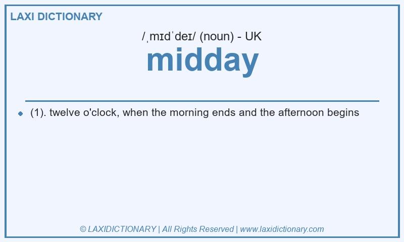 Definition midday in British English