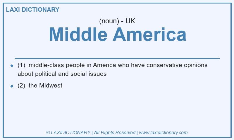 Definition Middle America in British English