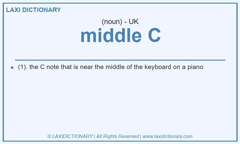 Definition middle C in British English