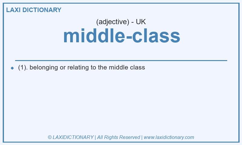 Definition middle-class in British English