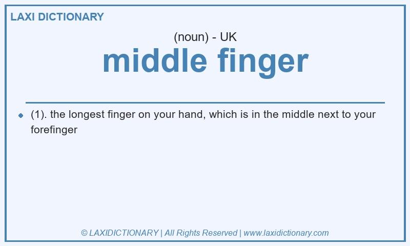 Definition middle finger in British English