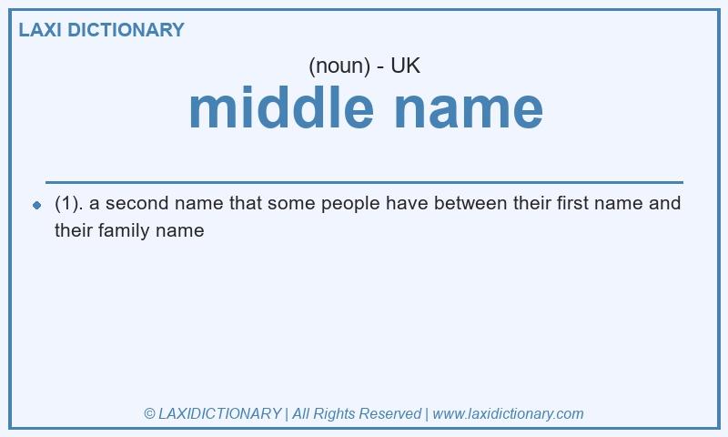 Definition middle name in British English