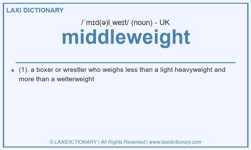 Definition middleweight in British English