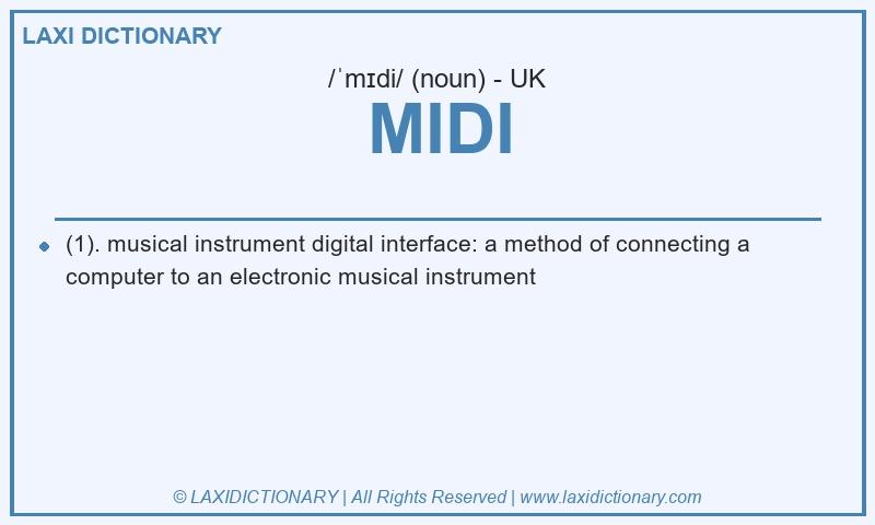 Definition MIDI in British English