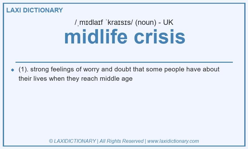 Definition midlife crisis in British English