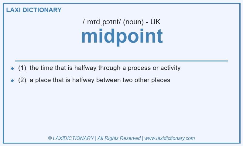 Definition midpoint in British English
