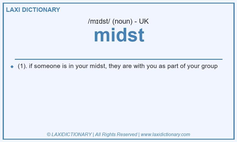 Definition midst in British English