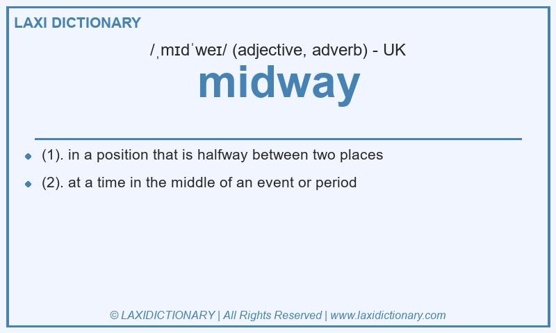 Definition midway in British English
