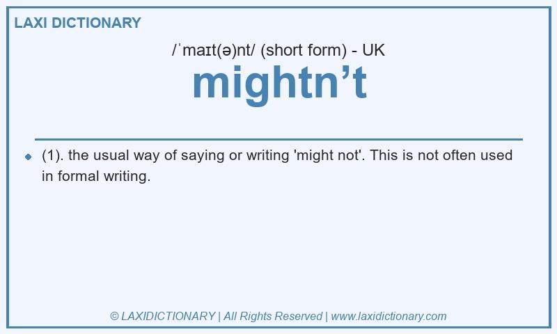 Definition mightn’t in British English
