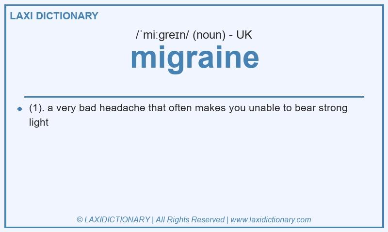 Definition migraine in British English