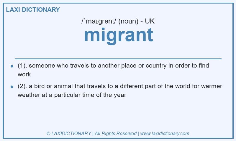 Definition migrant in British English