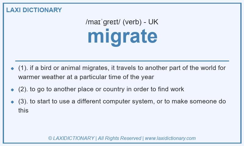 Definition migrate in British English