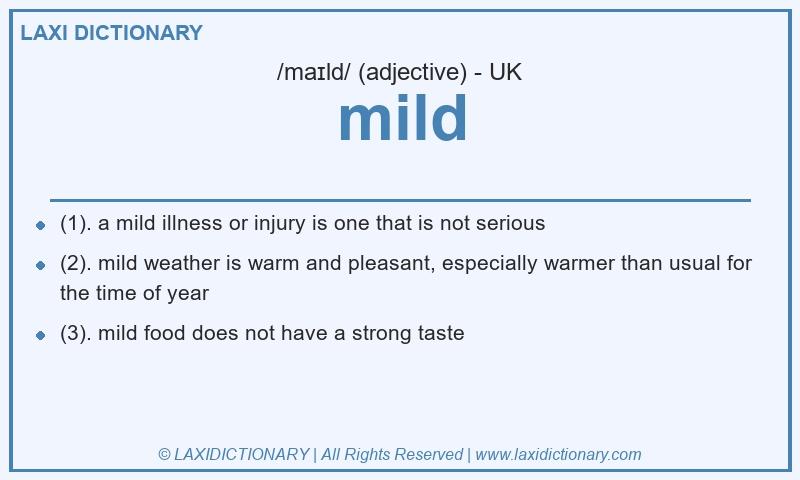 Definition mild in British English