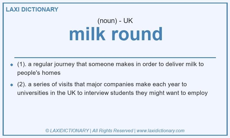 Definition milk round in British English