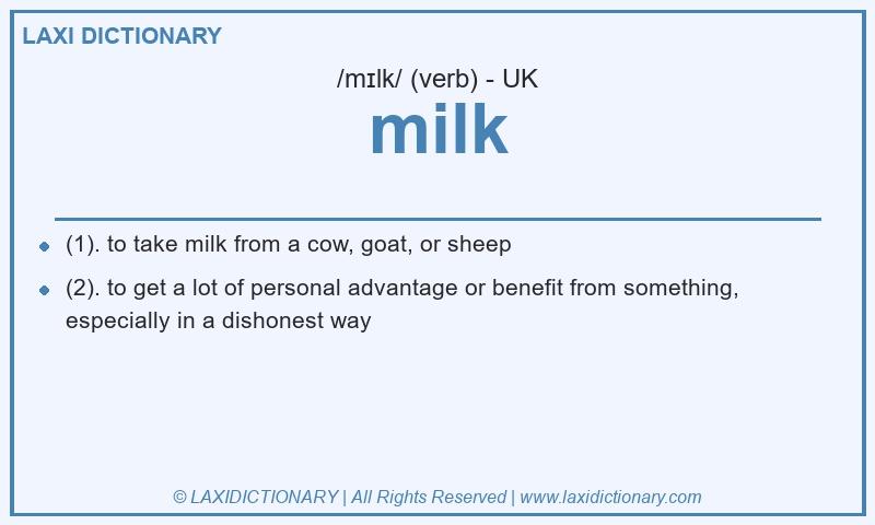 Definition milk in British English