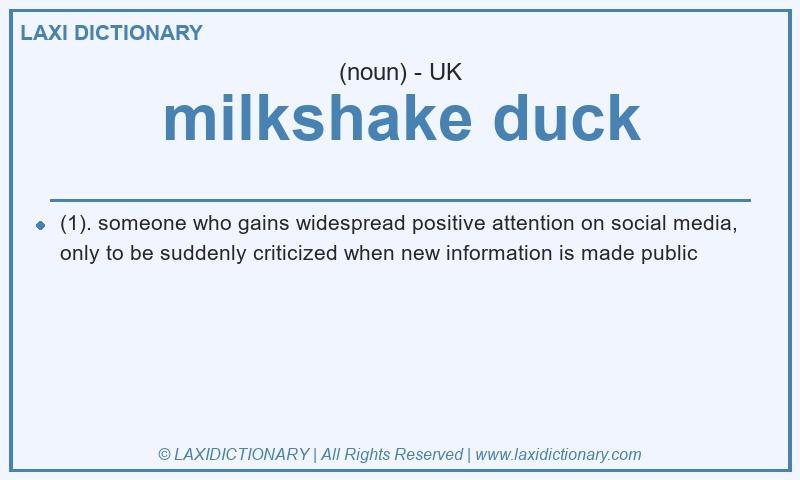 Definition milkshake duck in British English