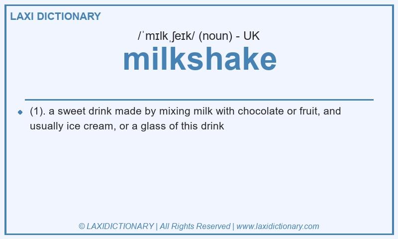 Definition milkshake in British English