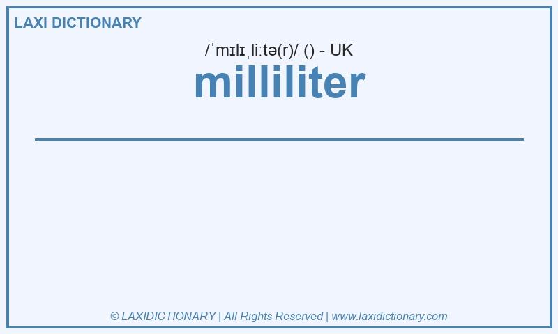 Definition milliliter in British English