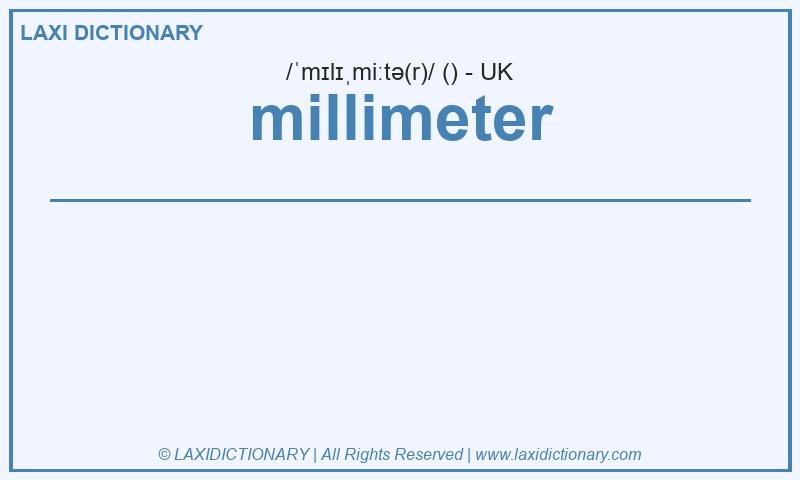 Definition millimeter in British English