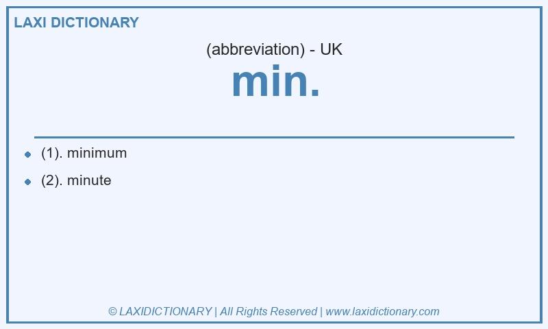 Definition min. in British English