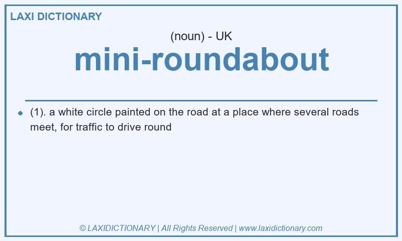 Definition mini-roundabout in British English
