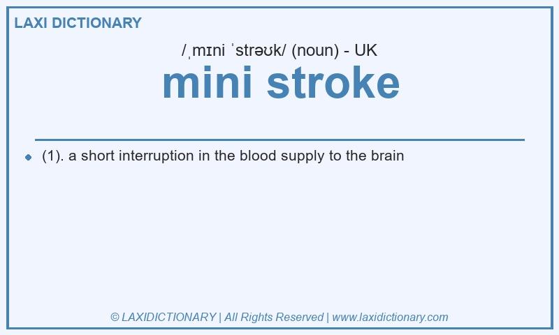 Definition mini stroke in British English
