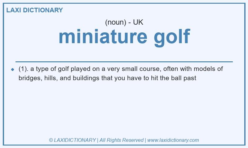 Definition miniature golf in British English