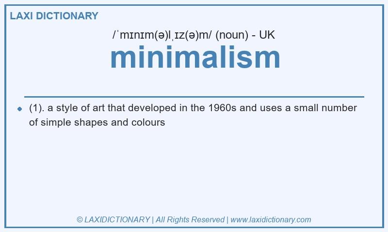 Definition minimalism in British English