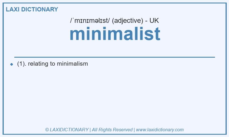 Definition minimalist in British English