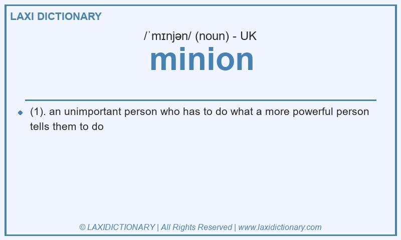 Definition minion in British English