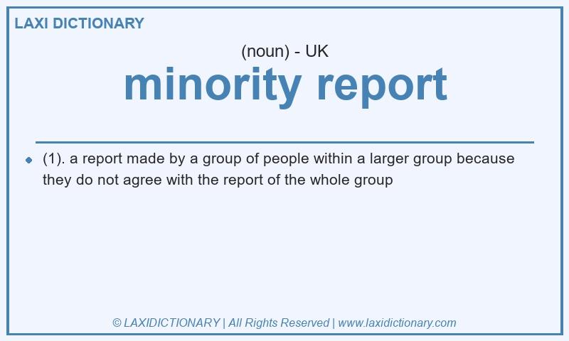 Definition minority report in British English