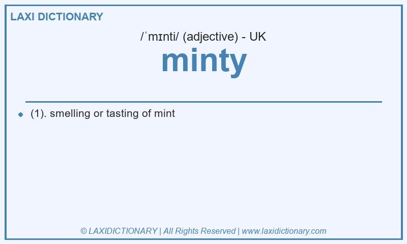 Definition minty in British English