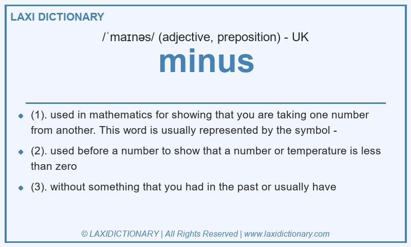 Definition minus in British English