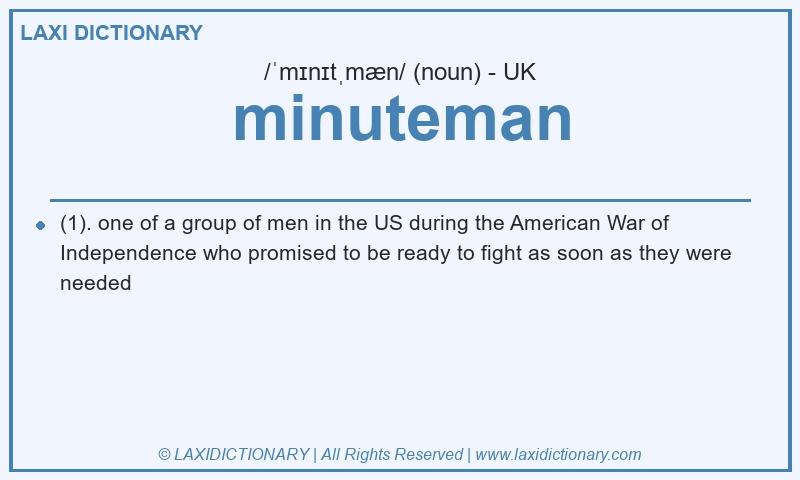 Definition minuteman in British English