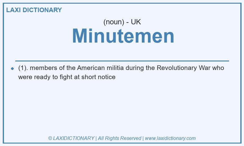 Definition Minutemen in British English