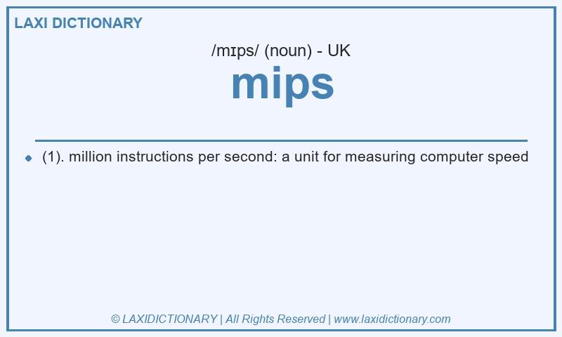 Definition mips in British English