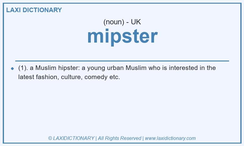 Definition mipster in British English