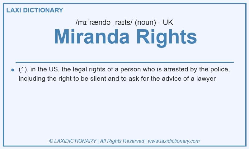 Definition Miranda Rights in British English