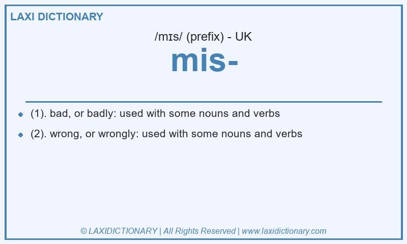 Definition mis- in British English