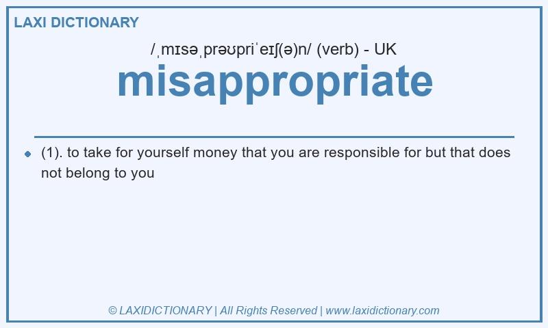 Definition misappropriate in British English