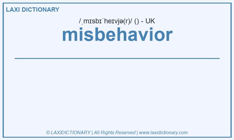 Definition misbehavior in British English
