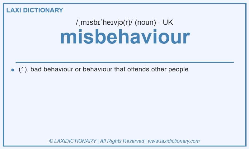 Definition misbehaviour in British English