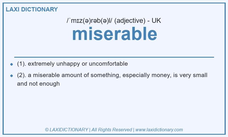 Definition miserable in British English