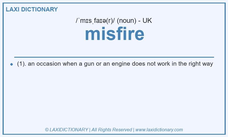 Definition misfire in British English