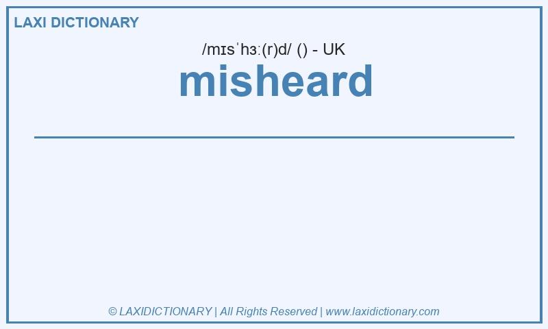 Definition misheard in British English