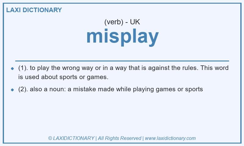 Definition misplay in British English